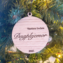 Indlæs billede til gallerivisning Julekugle - Verdens bedste dagplejemor